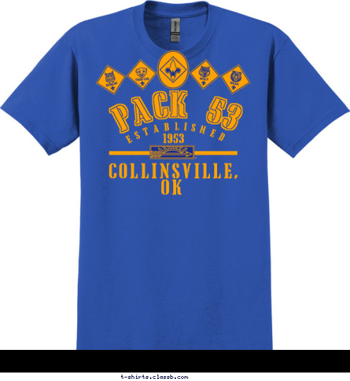 PACK 53 COLLINSVILLE, OK ESTABLISHED 1953 T-shirt Design 