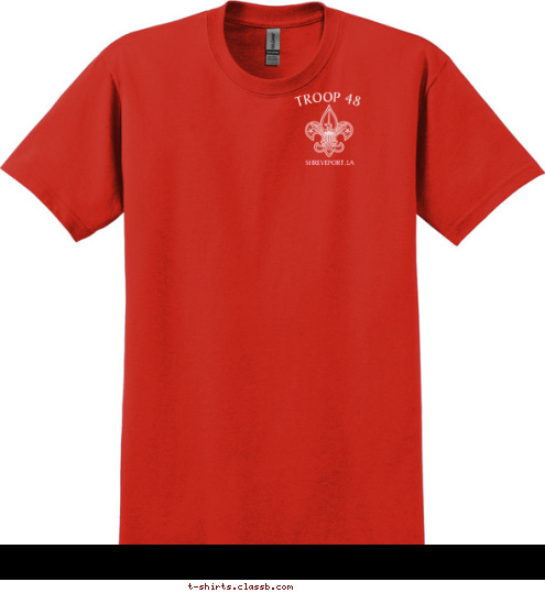 SHREVEPORT, LA  TROOP 48 SHREVEPORT, LA  TROOP 48 T-shirt Design 