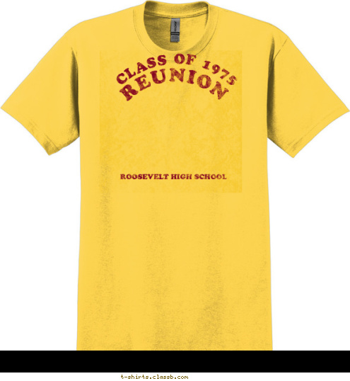 ROOSEVELT HIGH SCHOOL REUNION CLASS OF 1975 T-shirt Design 