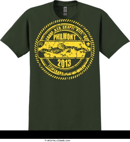 ITINERARY # # OF MILES TROOP 820 CHAPEL HILL, NC 2013 PHILMONT T-shirt Design 