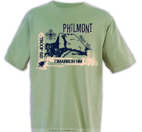 PHILMONT PHILMONT AUGUST 2013 TROOP 820 CIMARRON NM T-shirt Design 