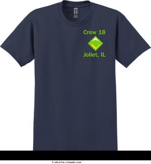 Adventure finds us! Joliet, IL We don't find adventure...
 CREW 18 Crew 18



Joliet, IL
 T-shirt Design 