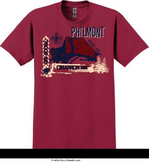 PHILMONT PHILMONT AUGUST 2013 TROOP 820 CIMARRON NM T-shirt Design 