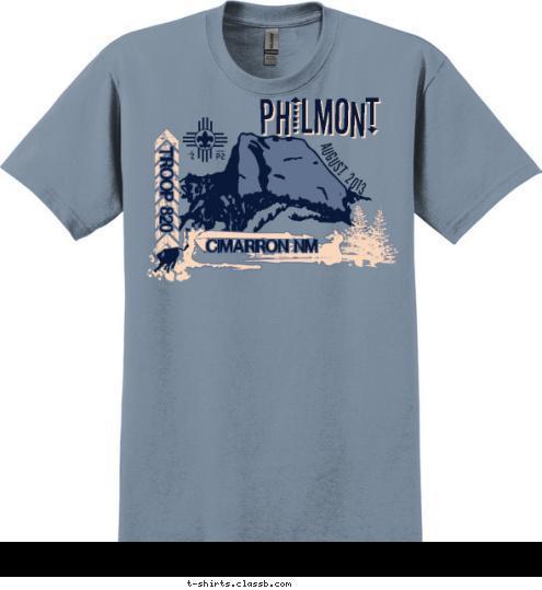 PHILMONT PHILMONT AUGUST 2013 TROOP 820 CIMARRON NM T-shirt Design 