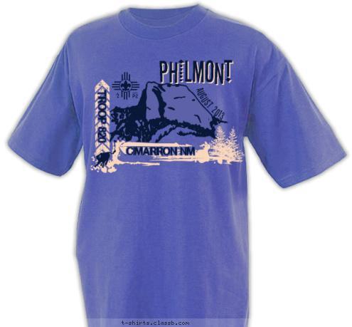 PHILMONT PHILMONT AUGUST 2013 TROOP 820 CIMARRON NM T-shirt Design 