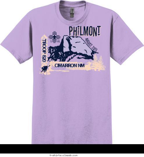 PHILMONT PHILMONT AUGUST 2013 TROOP 820 CIMARRON NM T-shirt Design 