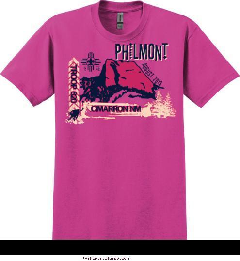 PHILMONT PHILMONT AUGUST 2013 TROOP 820 CIMARRON NM T-shirt Design 