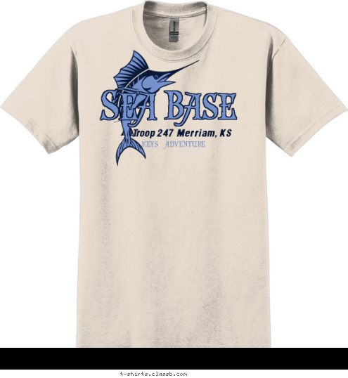 Base KEYS ADVENTURE Troop 247 Merriam, KS  Sea  T-shirt Design 