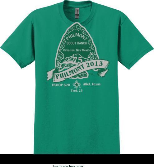 Trek 23 Alief, Texas PHILMONT TROOP 620 2013 75 T-shirt Design 