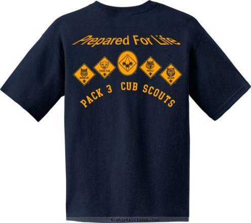 Prepared For Life PACK 3 Maplewood, NJ     Pack 3  Cub Scouts T-shirt Design 