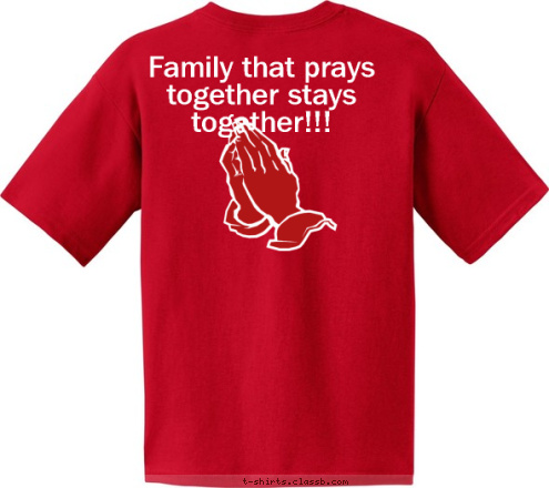 Married 1920  Family that prays together stays together!!! New Text New Text New Text New Text Cleotha Bessie Lessie Earl Marie Willie Yvonne Isacc & Mary July 26&27 2013- Natchitoches, Louisana Family Reunion Williams T-shirt Design 