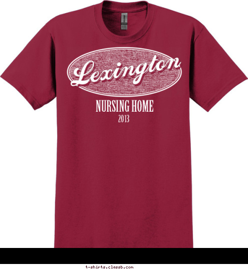 13 20 NURSING HOME Lexington T-shirt Design OVAL