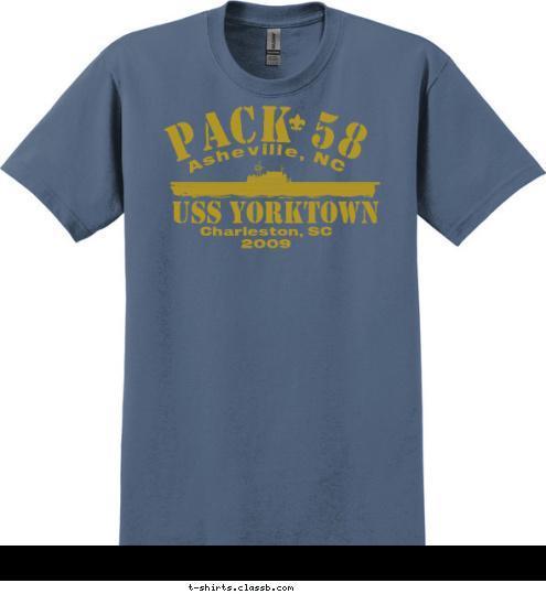 Charleston, SC
2009 USS YORKTOWN Asheville, NC PACK 58 T-shirt Design 