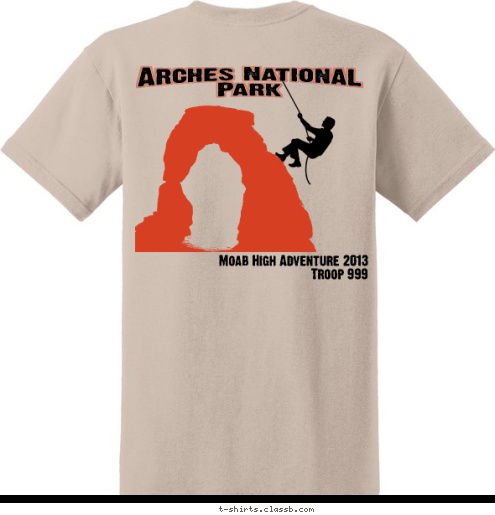 Got Dirt?      Moab High Adventure 2013
Troop 999 Arches National Park T-shirt Design 