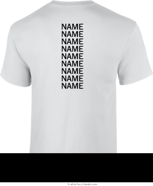 Your text here! NAME
NAME
NAME
NAME
NAME
NAME
NAME
NAME
NAME T-shirt Design 