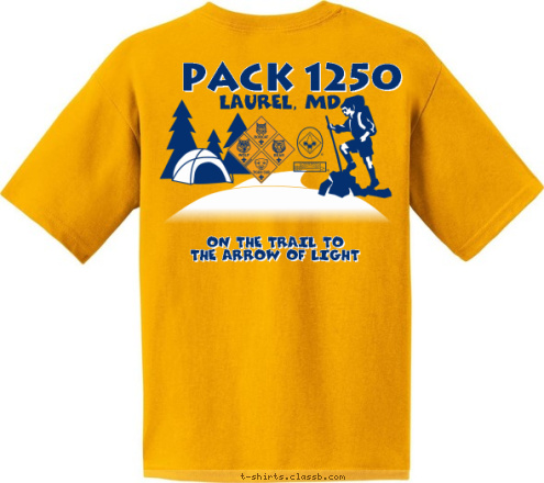 ON THE TRAIL TO
THE ARROW OF LIGHT
 PACK 1250 LAUREL, MD PACK 1250 LARUEL, MD T-shirt Design 