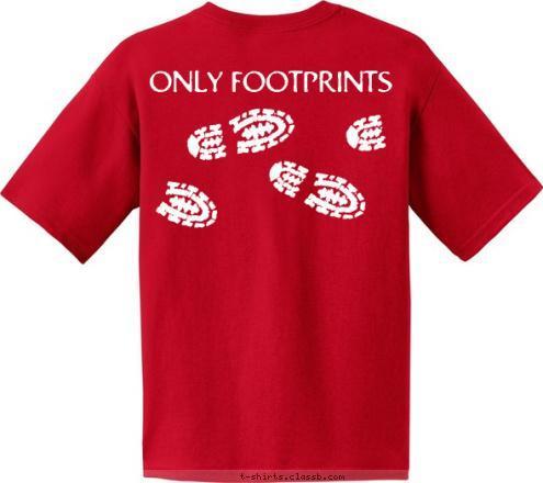 Only Footprints ONLY FOOTPRINTS Renton, WA TROOP 637 LEAVE NO TRACE TRACE NO T-shirt Design 