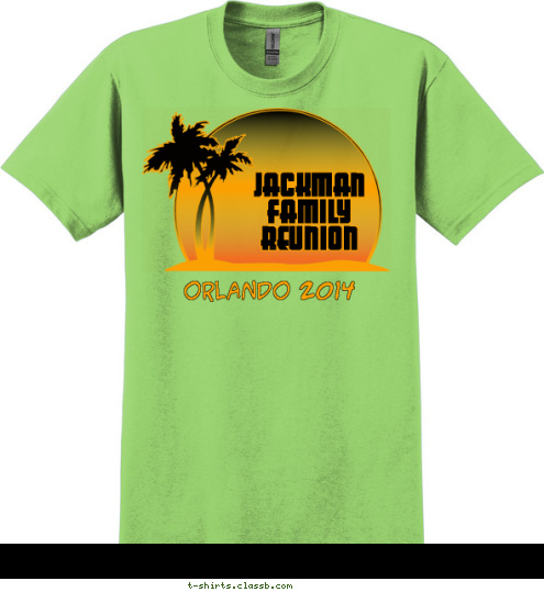 JACKMAN
FAMILY
REUNION ORLANDO 2014 T-shirt Design 