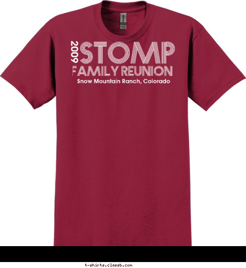 Snow Mountain Ranch, Colorado 2009 FAMILY REUNION STOMP T-shirt Design 