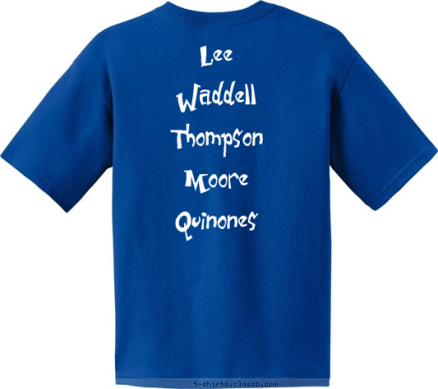 Lee
Waddell 
Thompson
Moore
Quinones
 Couch Tour 
2013 T-shirt Design 