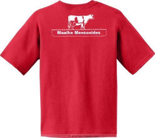 Royal
Ranchers
4-H
Dairy
Club Maaike Mensonides Royal 
Ranchers
4-H
Dairy
Club T-shirt Design 