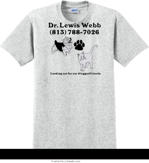 Looking out for our 4 legged friends. (813) 788-7026 Dr. Lewis Webb T-shirt Design sp641