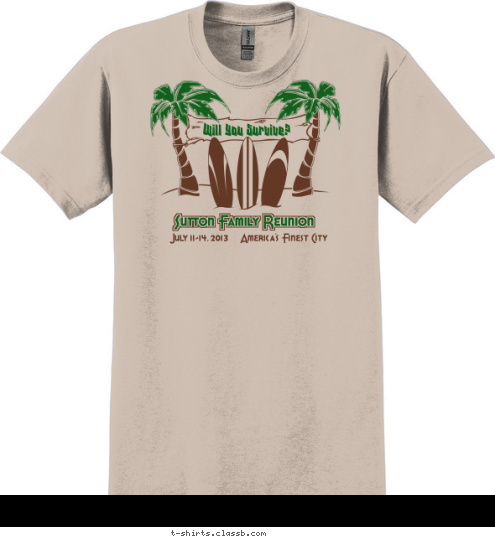 Sutton Family Reunion July 11-14, 2013 America's Finest City T-shirt Design 