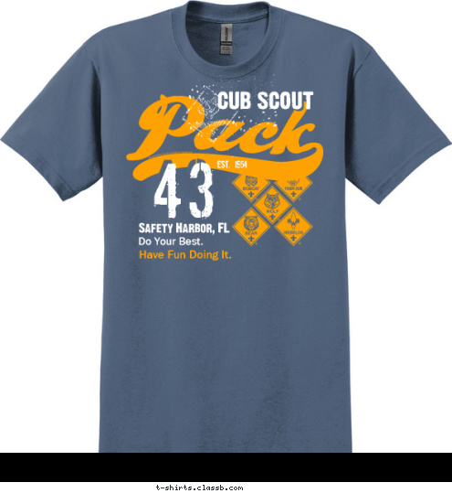 est. 1954
 43 CUB SCOUT Do Your Best.
 Have Fun Doing It. Safety Harbor, FL

 T-shirt Design 