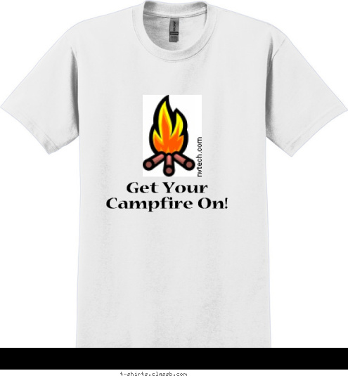 Get Your Campfire On!   T-shirt Design 