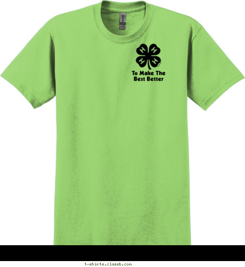 To Make The Best Better .22 Rifle Learn by doing Larimer County, CO Shooting Sports 4 H T-shirt Design 