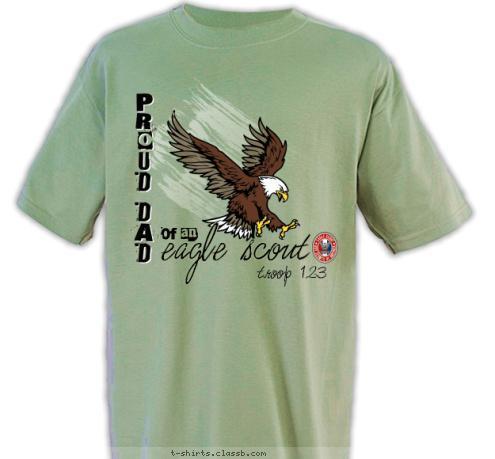 P
R
O
U
D 

M
O
M P
R
O
U
D

 D
A
D P
R
O
U
D

 D
A
D troop 123 eagle scout of an T-shirt Design SP4475