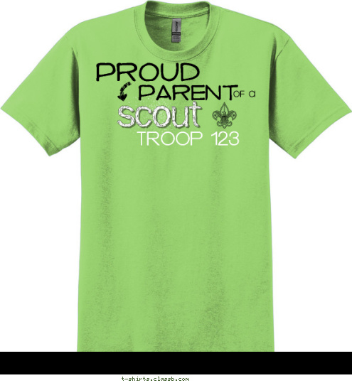 TROOP 123 PROUD PARENT of a T-shirt Design SP4480