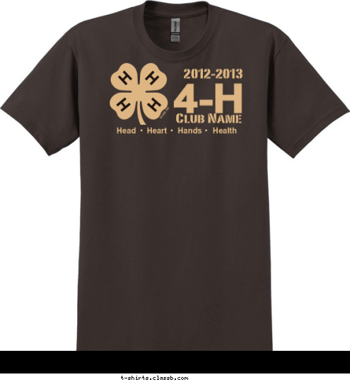 2012-2013 Club Name 4-H Head     Heart     Hands     Health T-shirt Design 