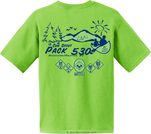 Pack Cub Scout pack 530 Cub Scout 530 Peachland/Polkton, NC Do
your
best! T-shirt Design canoe'n 2