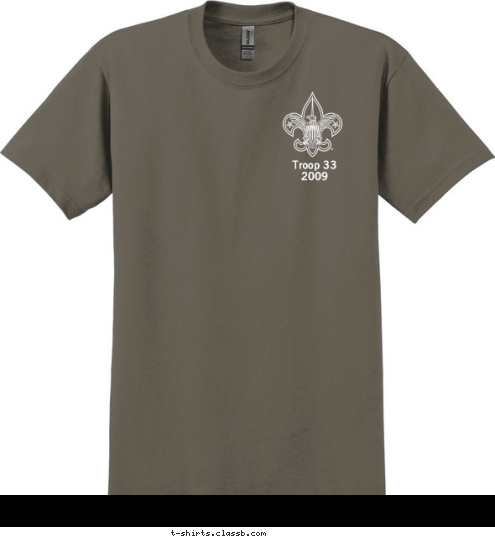 New Text Troop 33
2009 To do my duty to God and my country
and to obey the Scout Law;
To help other people at all times;
To keep myself physically strong,
mentally awake and morally straight. ANYTOWN, USA TROOP 123 T-shirt Design 