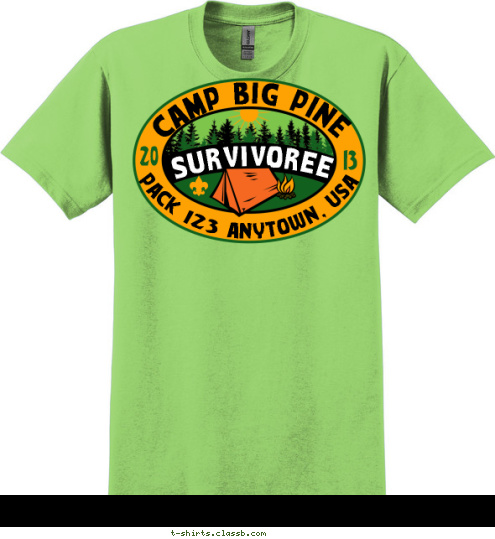 13 20 PACK 123 ANYTOWN, USA CAMP BIG PINE SURVIVOREE T-shirt Design SP4572