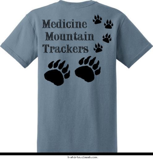 Trackers Mountain Medicine 423 TROOP T-shirt Design 