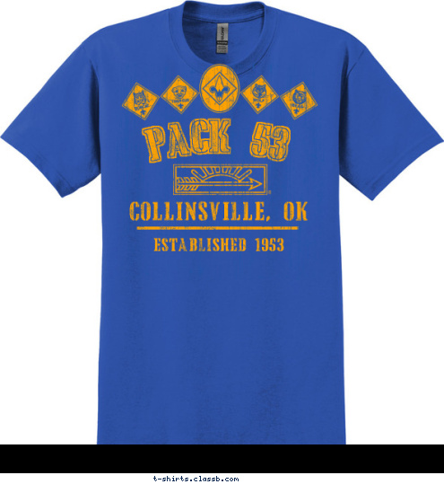 PACK 53 COllinsville, OK ESTABLISHED 1953 T-shirt Design 