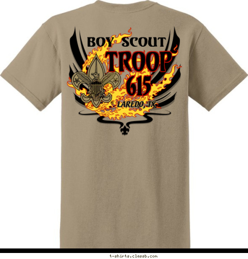 TROOP 615 LAREDO, TX TROOP
615 LAREDO, TX Boy Scout T-shirt Design 