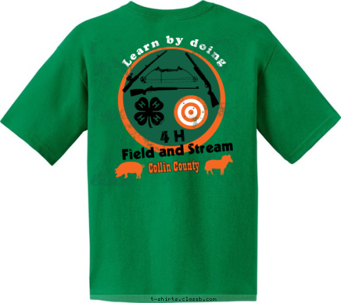 Field and Stream 4 H Learn by doing Collin County T-shirt Design 