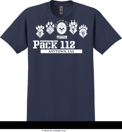 DO YOUR BEST ANYTOWN, USA Pack 112
 T-shirt Design 