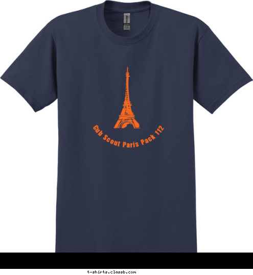 Paris Paris Your text here! Cub Scout Paris Pack 112 T-shirt Design 