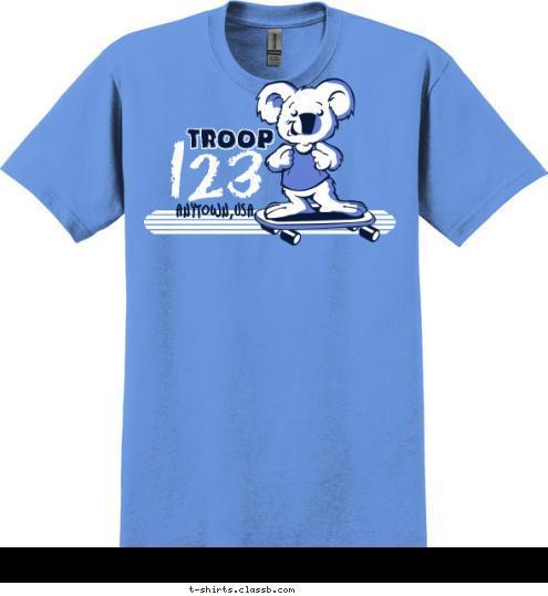 TROOP COURAGE
CONFIDENCE
CHARACTER 123 TROOP TROOP ANYTOWN,USA T-shirt Design SP1859