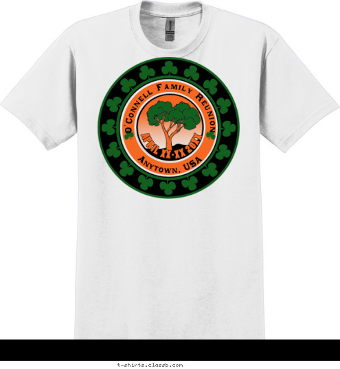 O'Connell Family Reunion Anytown, USA APRIL 12-14 2012 T-shirt Design SP1861