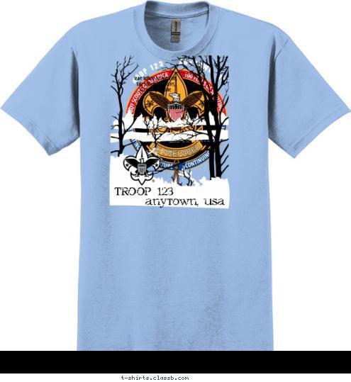 TROOP 123 anytown, usa leave nothing but footprints,
 take nothing but pictures, 
kill nothing but time. TROOP 123     ANYTOWN, USA T-shirt Design 