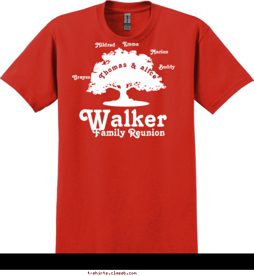 Name John   

 Married 1920 Osborne Marion Emma Mildred Buddy Grayson Thomas & alice September 13, 2012 - Helena, Montana Family Reunion Walker T-shirt Design 