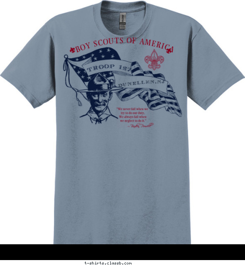 DUNELLEN,NJ  TROOP 127 BOY SCOUTS OF AMERICA T-shirt Design 