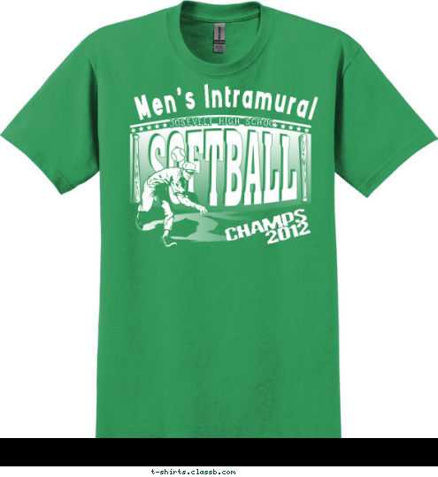 CHAMPS
2012 ROOSEVELT HIGH SCHOOL Men's Intramural T-shirt Design SP1888