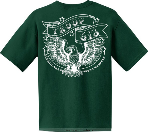 Clarksville, MD TRO Troop 618 OP 618 STRONG LEADERS  STRONG VALUES T-shirt Design 