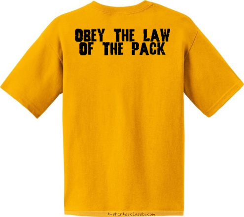 Obey the law 
of the pack CUB SCOUT PACK 66 San Antonio, TX T-shirt Design 